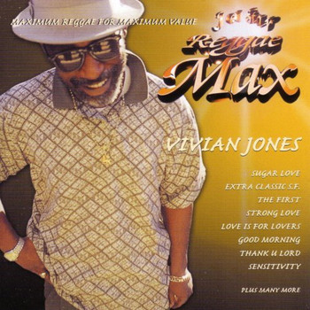 Vivian Jones - Jet Star Reggae Max presents… Vivian Jones