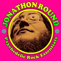Jonathon Round - Psychedelic Rock Essentials
