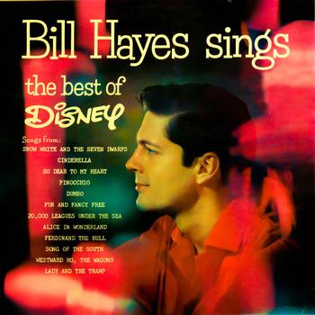 Bill Hayes - Bill Hayes Sings The Best Of Disney