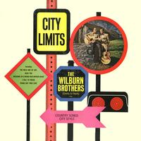 The Wilburn Brothers - City Limits - Country Songs, City Style