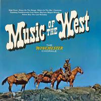 The Winchester Chorale - Music Of The West
