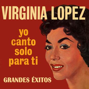 Virginia López - Grandes Éxitos