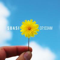 Suasi - "07:03 am"