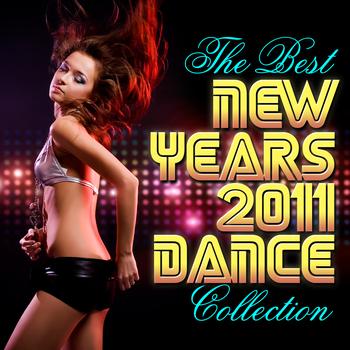 Various Artists - The Best New Years 2011 Dance Collection