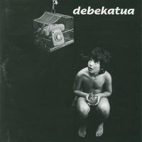 Debekatua - Debekatua