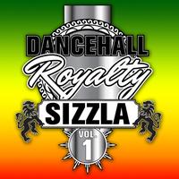Sizzla - Dancehall Royalty, Vol. 1