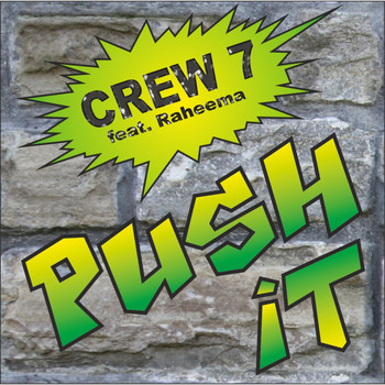 Crew 7 feat. Raheema - Push it