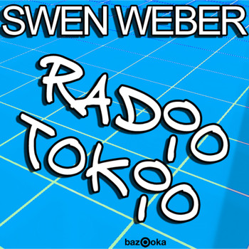 Swen Weber - Radio Tokio