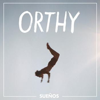 Orthy - Suenos EP