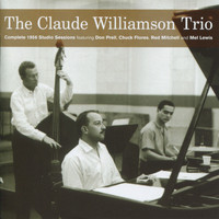 The Claude Williamson Trio - Complete 1956 Studio Sessions