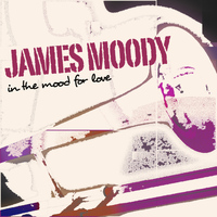James Moody - In the Mood for Love
