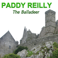 Paddy Reilly - The Balladeer