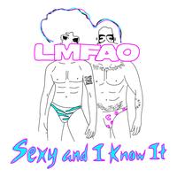 LMFAO - Sexy And I Know It (Remixes)