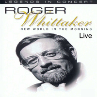 Roger Whittaker - New World In The Morning Live