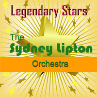 Sydney Lipton - The Sydney Lipton Orchestra