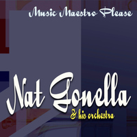 Nat Gonella - Music Maestro Please