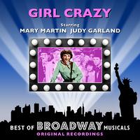 Original Broadway Cast - Girl Crazy - The Best Of Broadway Musicals