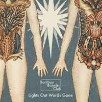 Bombay Bicycle Club - Lights Out, Words Gone EP