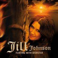 Jill Johnson - Flirting With Disaster