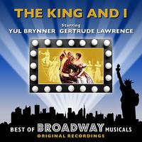 Original Broadway Cast - The King And I - The Best Of Broadway Musicals