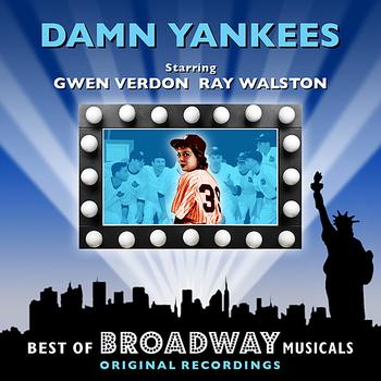 Original Broadway Cast - Damm Yankees - The Best Of Broadway Musicals