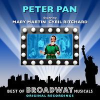 Original Broadway Cast - Peter Pan - The Best Of Broadway Musicals