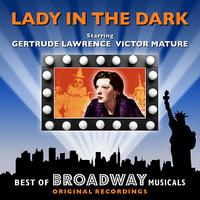 Original Broadway Cast - Lady In The Dark - The Best Of Broadway Musicals