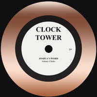 Johnny Clarke - Joshua's Word