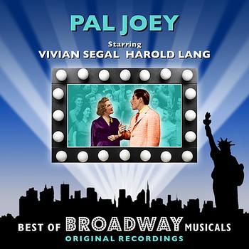 Original Broadway Cast - Pal Joey - The Best Of Broadway Musicals