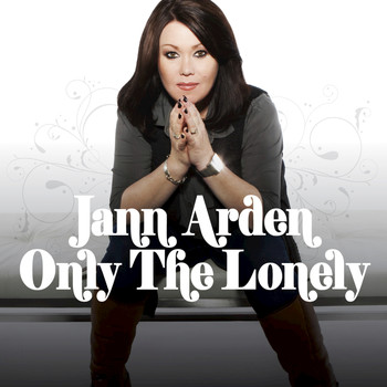 Jann Arden - Only The Lonely
