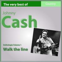 Johnny Cash - The Very Best of Johnny Cash: I Walk the Line (Anthology, Vol. 1)