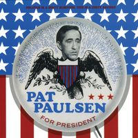 Pat Paulsen - Pat Paulsen For President