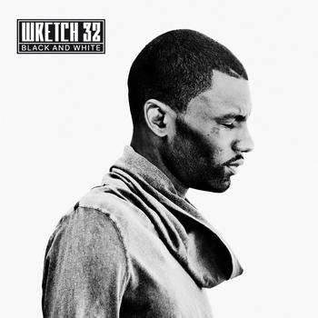Wretch 32 - Black And White