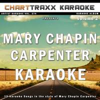 Charttraxx Karaoke - Artist Karaoke, Vol. 274 : Sing the Songs of Mary Chapin Carpenter, Vol. 2