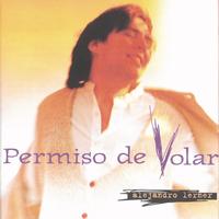 Alejandro Lerner - Permiso De Volar