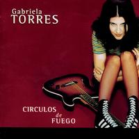 Gabriela Torres - Circulos De Fuego