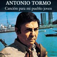 Antonio Tormo - Cancion Para Mi Pueblo Joven