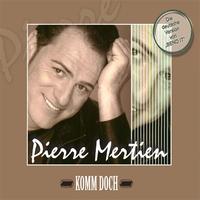Pierre Mertien - Komm doch (Die deutsche Version von "Bend It")