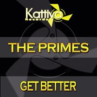 The Primes - Get Better