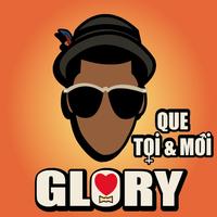 Glory - Que toi & moi