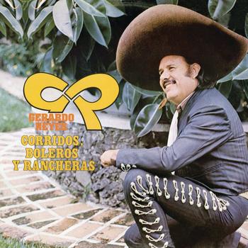 Gerardo Reyes - Corridos Boleros Y Rancheras