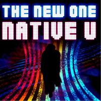 Native U - The New One
