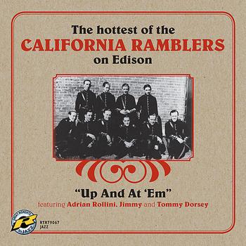 The California Ramblers - Up And At 'Em - The Hottest Of The California Ramblers On Edison