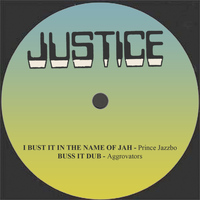 Prince Jazzbo - I Bust It In The Name Of Jah / Buss It Dub