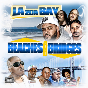 Various Artists - Beaches & Bridges, Vol. 1 : LA 2 Da Bay (Explicit)