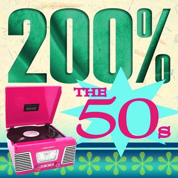 Various Artists - 200% The 50's