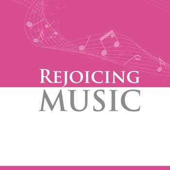Various Artists - Rejoicing Music