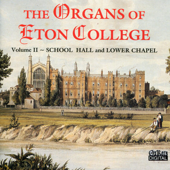 Robert Quinney - The Organs Of Eton College Vol. 2
