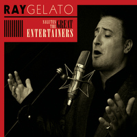 Ray Gelato - Salutes the Great Entertainers