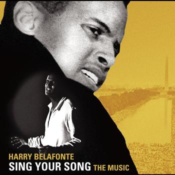 Harry Belafonte - SING YOUR SONG: The Music